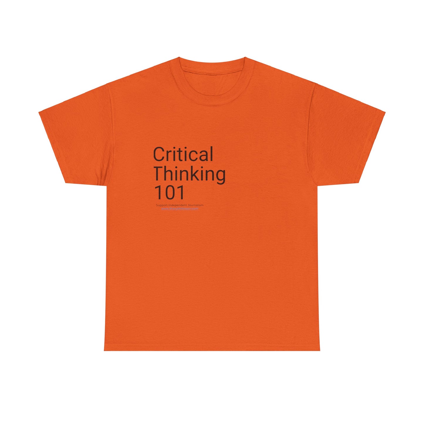 "Critical Thinking 101" T-Shirt (8 colors)
