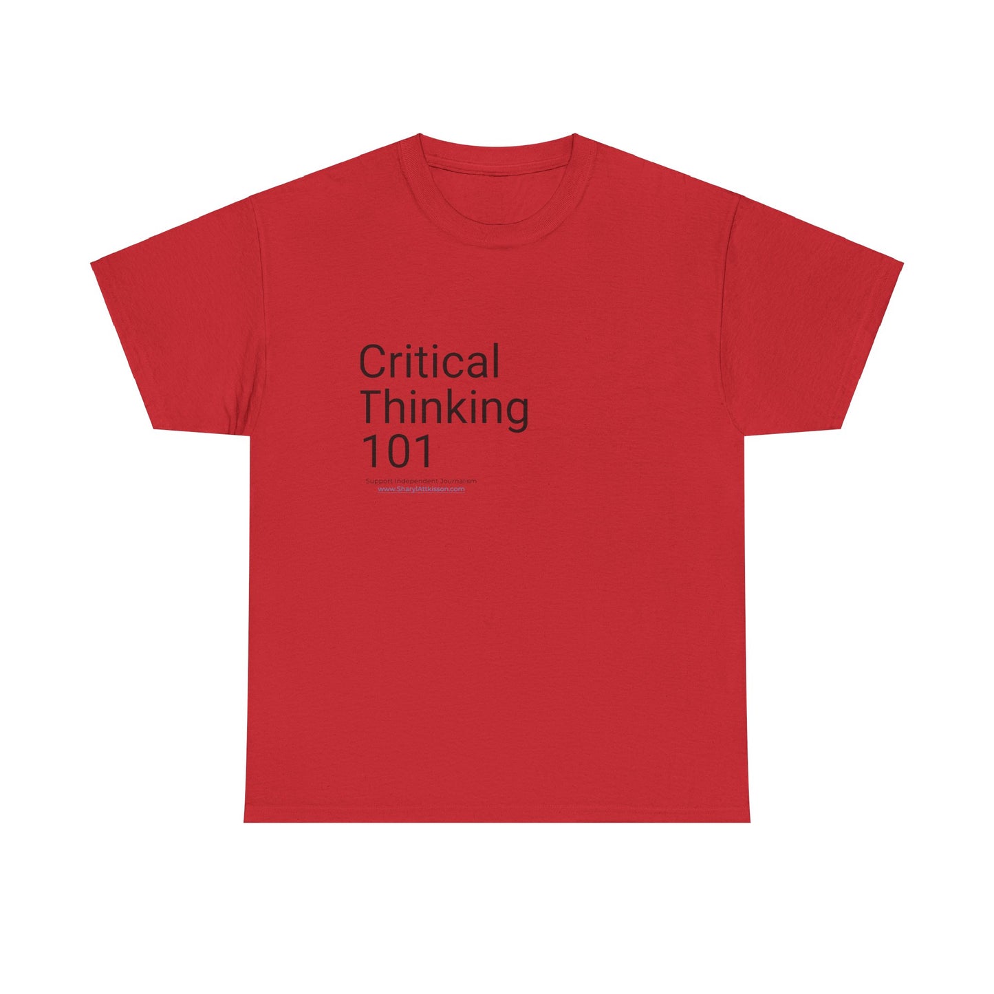 "Critical Thinking 101" T-Shirt (8 colors)