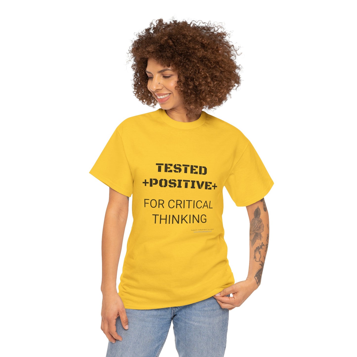 'I Tested Positive for Critical Thinking' T-Shirt (8 colors)