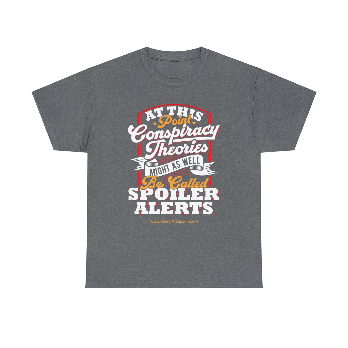'Conspiracy Theories...Spoiler Alert' Vintage T-Shirt (10 colors)