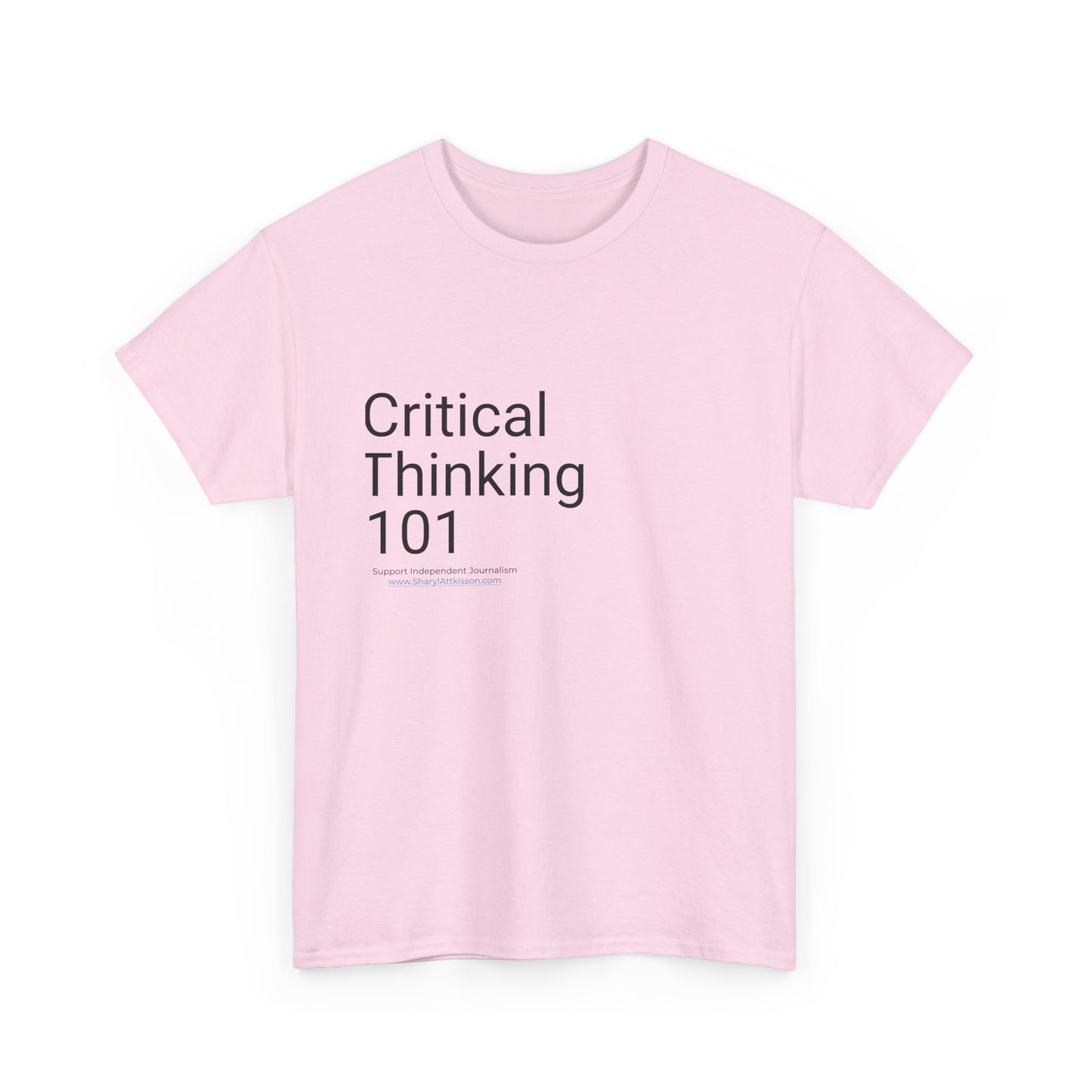 "Critical Thinking 101" T-Shirt (8 colors)