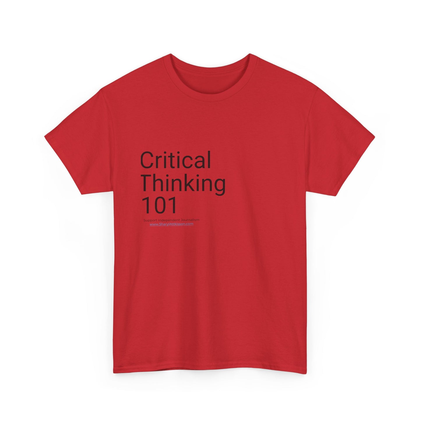 "Critical Thinking 101" T-Shirt (8 colors)