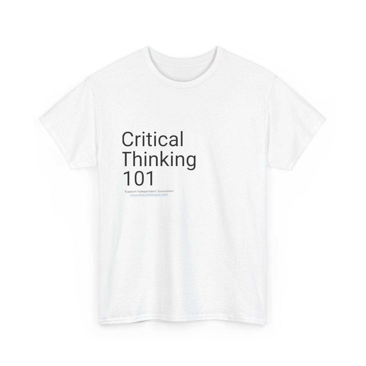 "Critical Thinking 101" T-Shirt (8 colors)