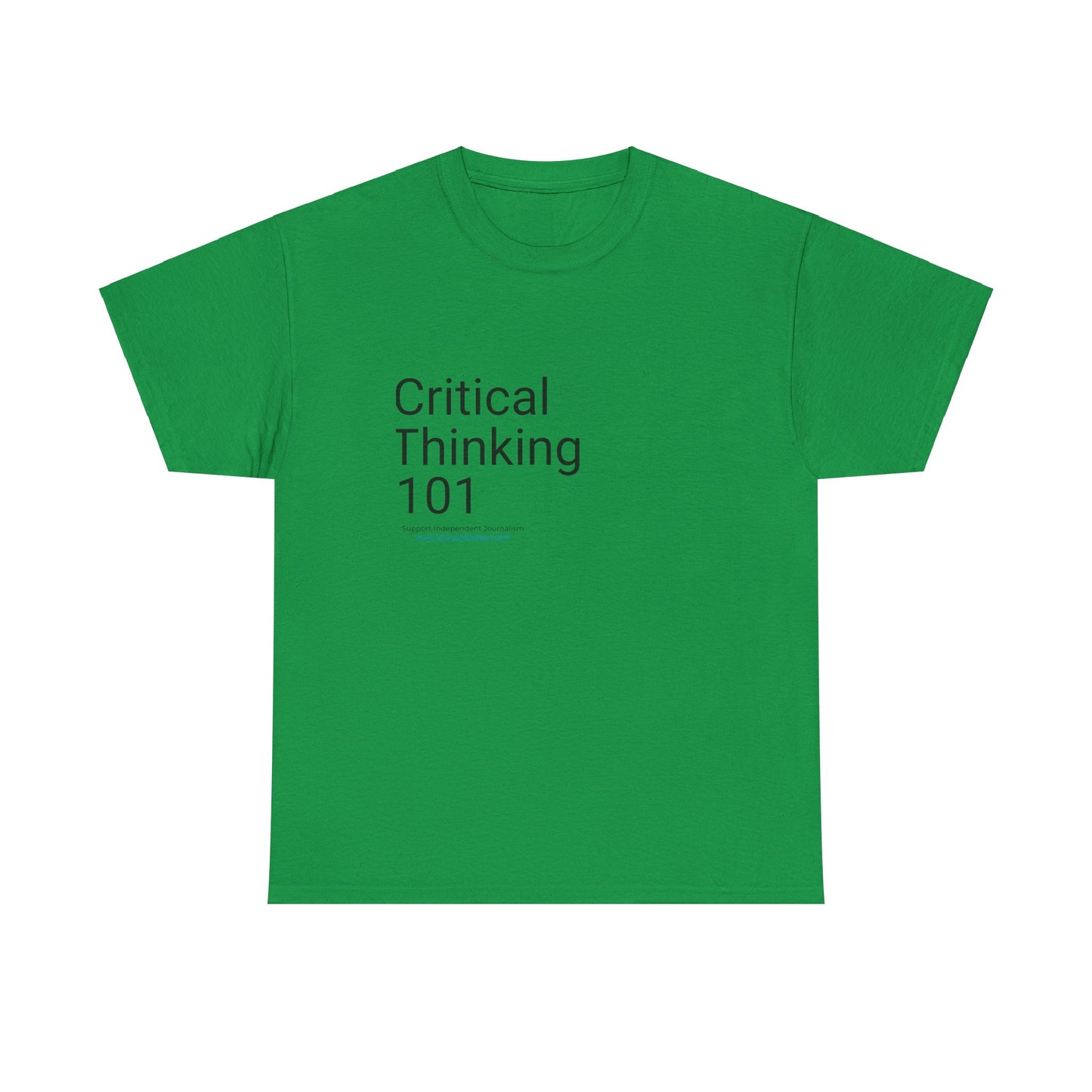 "Critical Thinking 101" T-Shirt (8 colors)