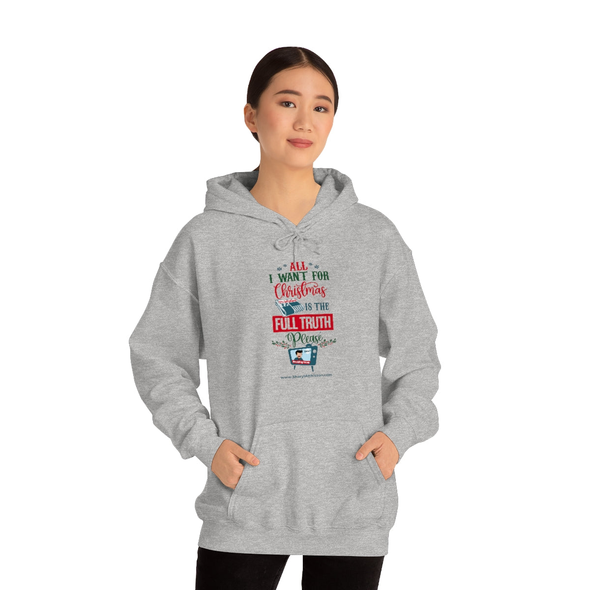 'All I Want for Christmas is the Full Truth, Please' Unisex Hooded Sweatshirt (8 colors)