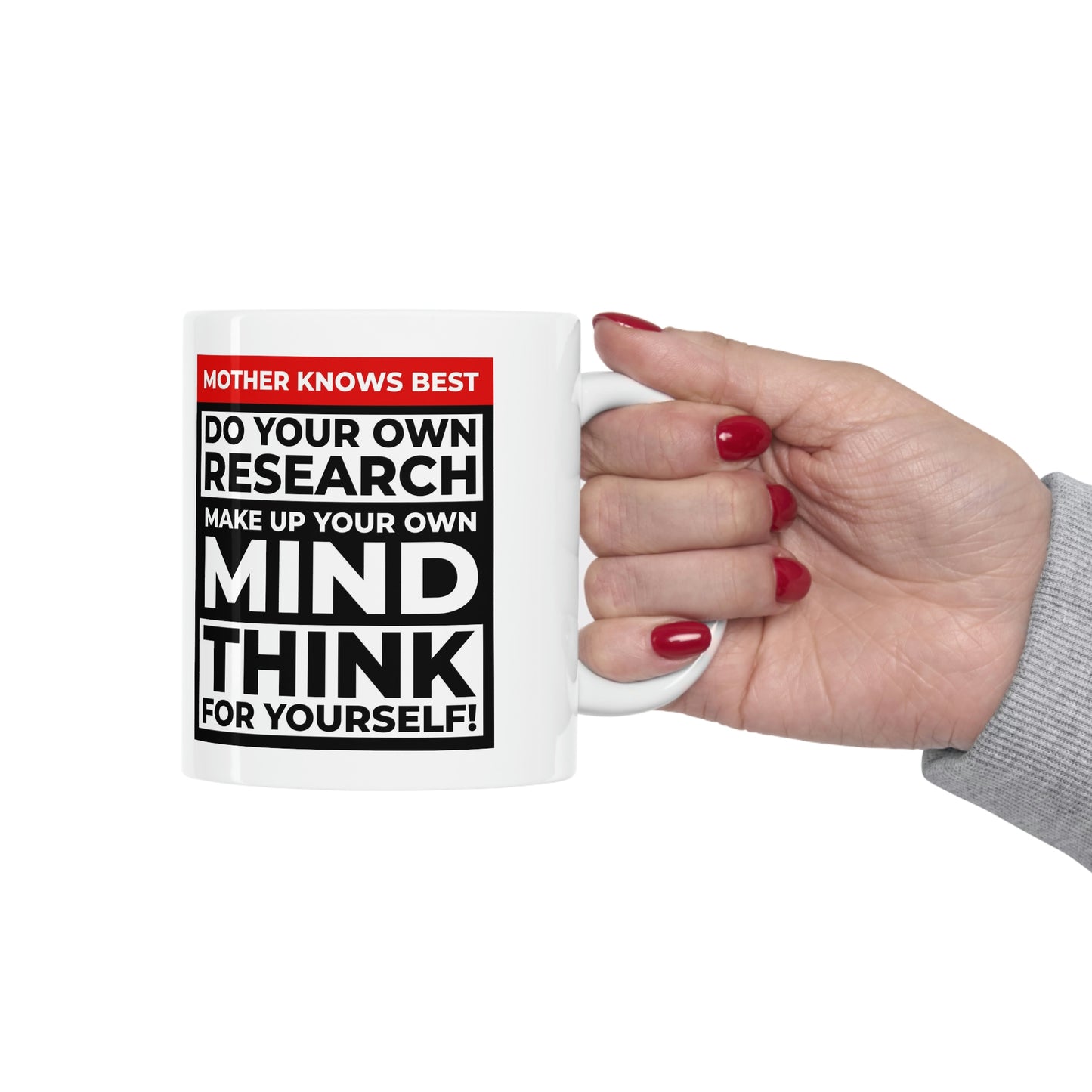 'Mother knows best... Do Your Own Research' Mug