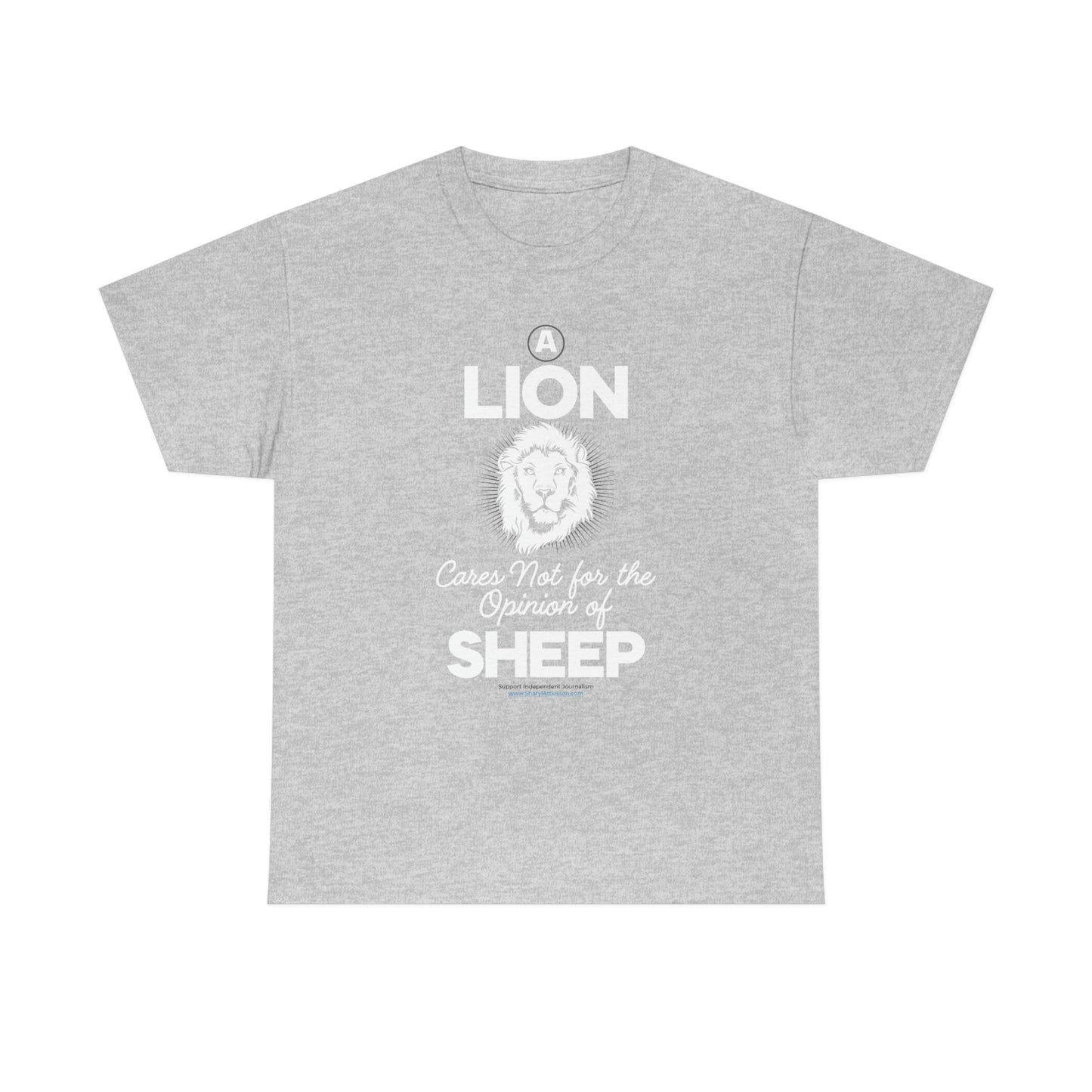 'A Lion Cares Not for...Sheep' T-Shirt (8 colors)