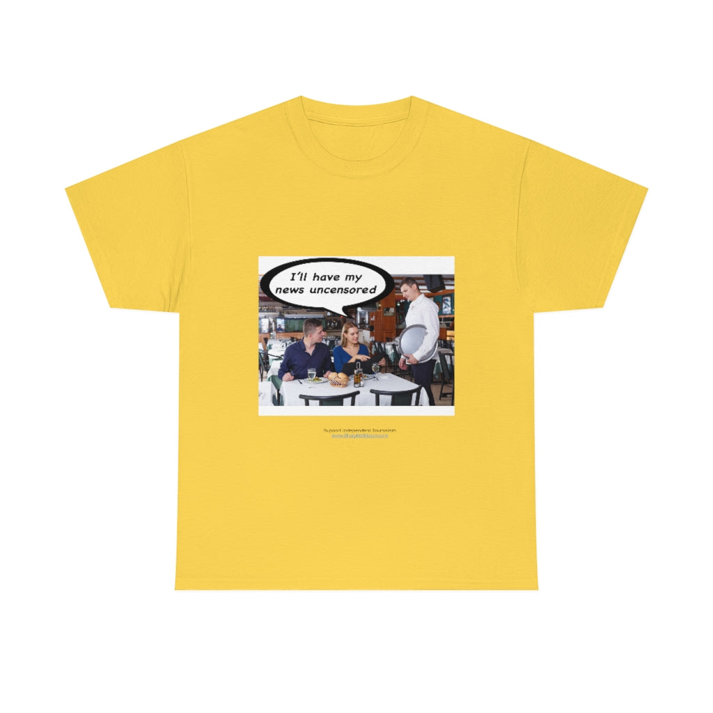 "Uncensored News" T-Shirt (9 colors)