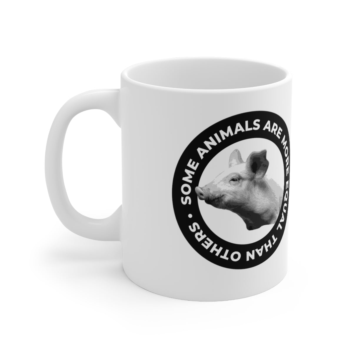 'Some Animals Are More Equal' Mug