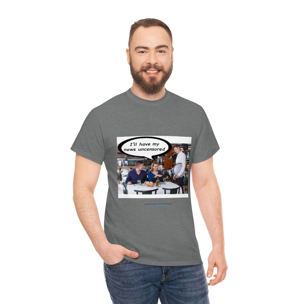 "Uncensored News" T-Shirt (9 colors)