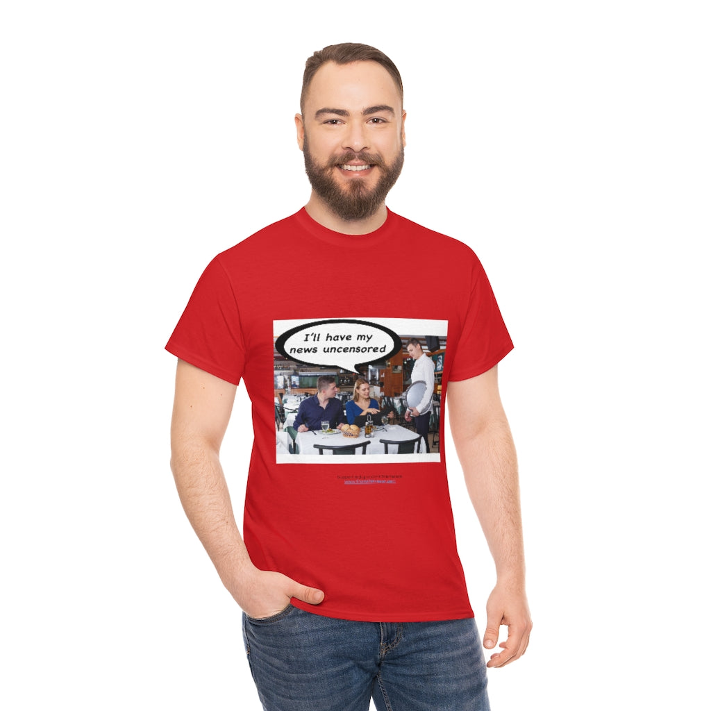 "Uncensored News" T-Shirt (9 colors)
