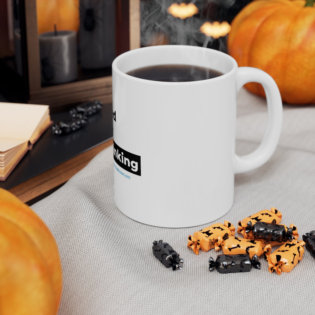 'I Tested Positive for Critical Thinking' Mug