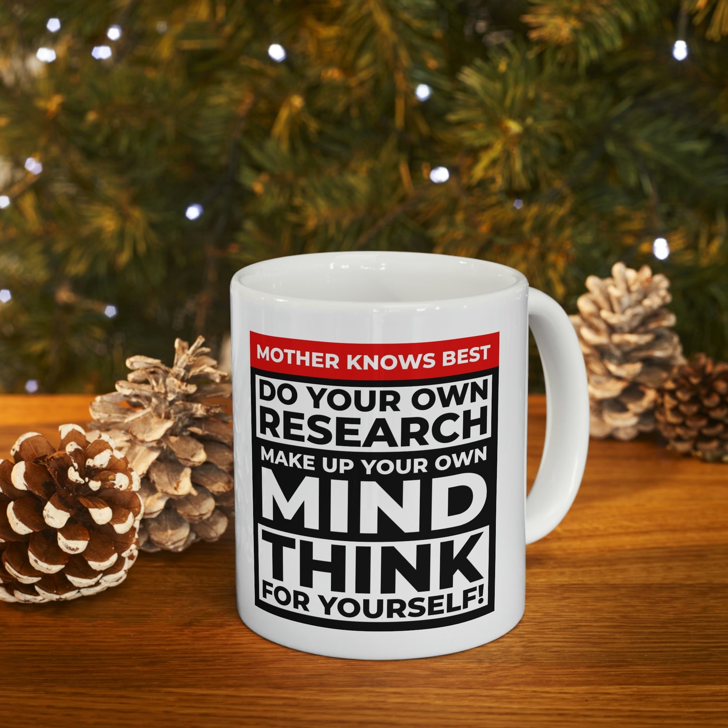 'Mother knows best... Do Your Own Research' Mug