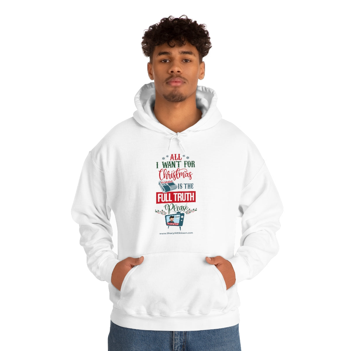 'All I Want for Christmas is the Full Truth, Please' Unisex Hooded Sweatshirt (8 colors)