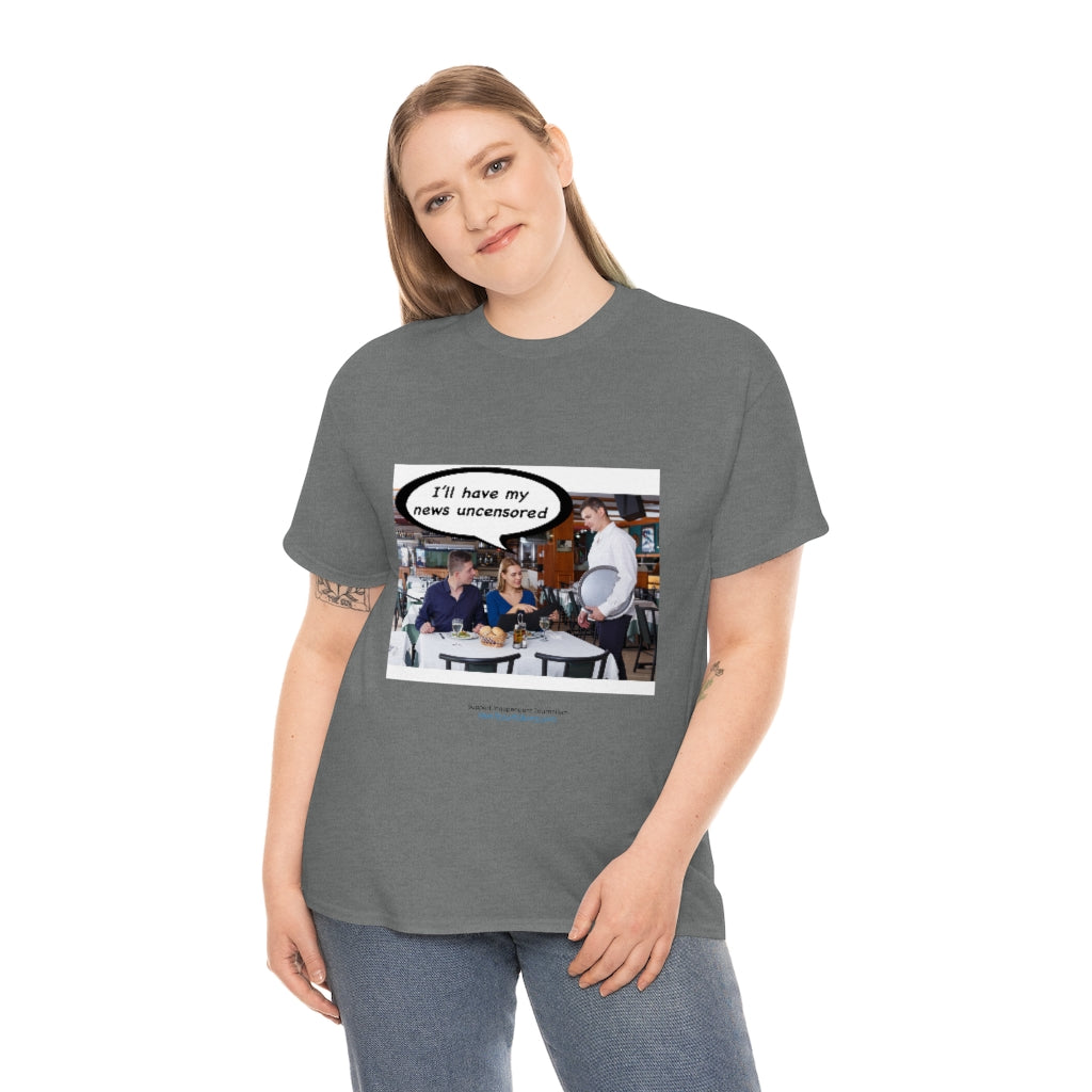 "Uncensored News" T-Shirt (9 colors)