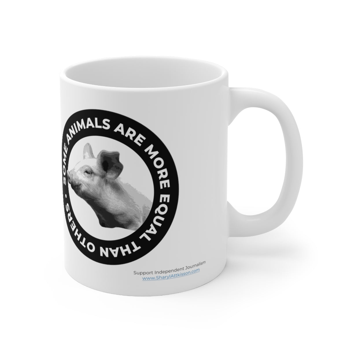 'Some Animals Are More Equal' Mug