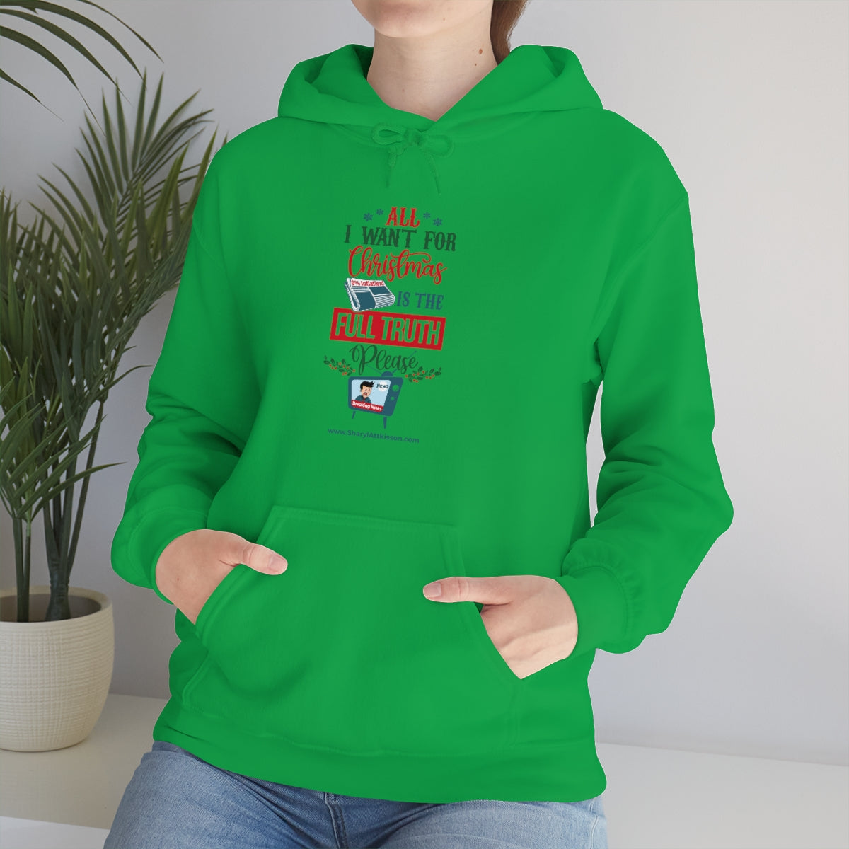 'All I Want for Christmas is the Full Truth, Please' Unisex Hooded Sweatshirt (8 colors)