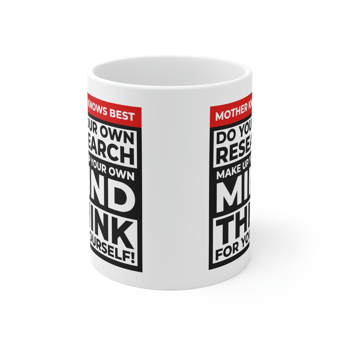 'Mother knows best... Do Your Own Research' Mug