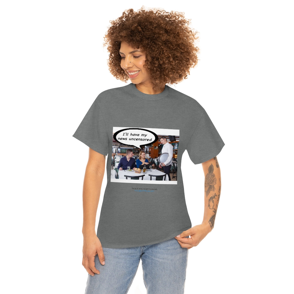 "Uncensored News" T-Shirt (9 colors)
