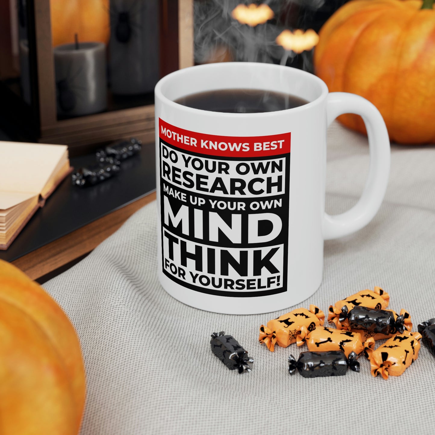 'Mother knows best... Do Your Own Research' Mug