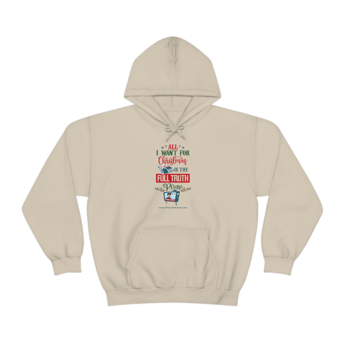 'All I Want for Christmas is the Full Truth, Please' Unisex Hooded Sweatshirt (8 colors)