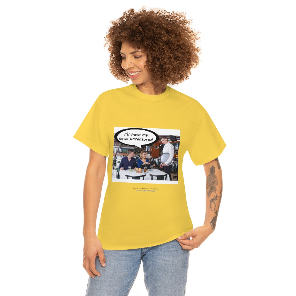 "Uncensored News" T-Shirt (9 colors)