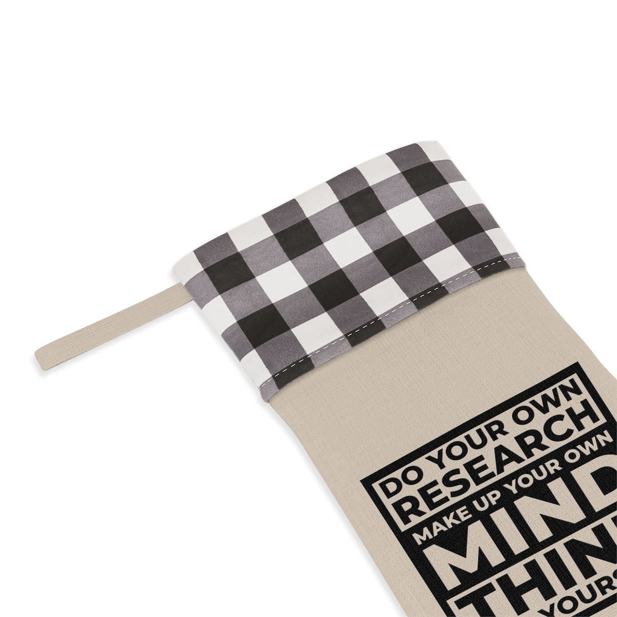 'Think for Yourself' Christmas Stocking (Red or Black)