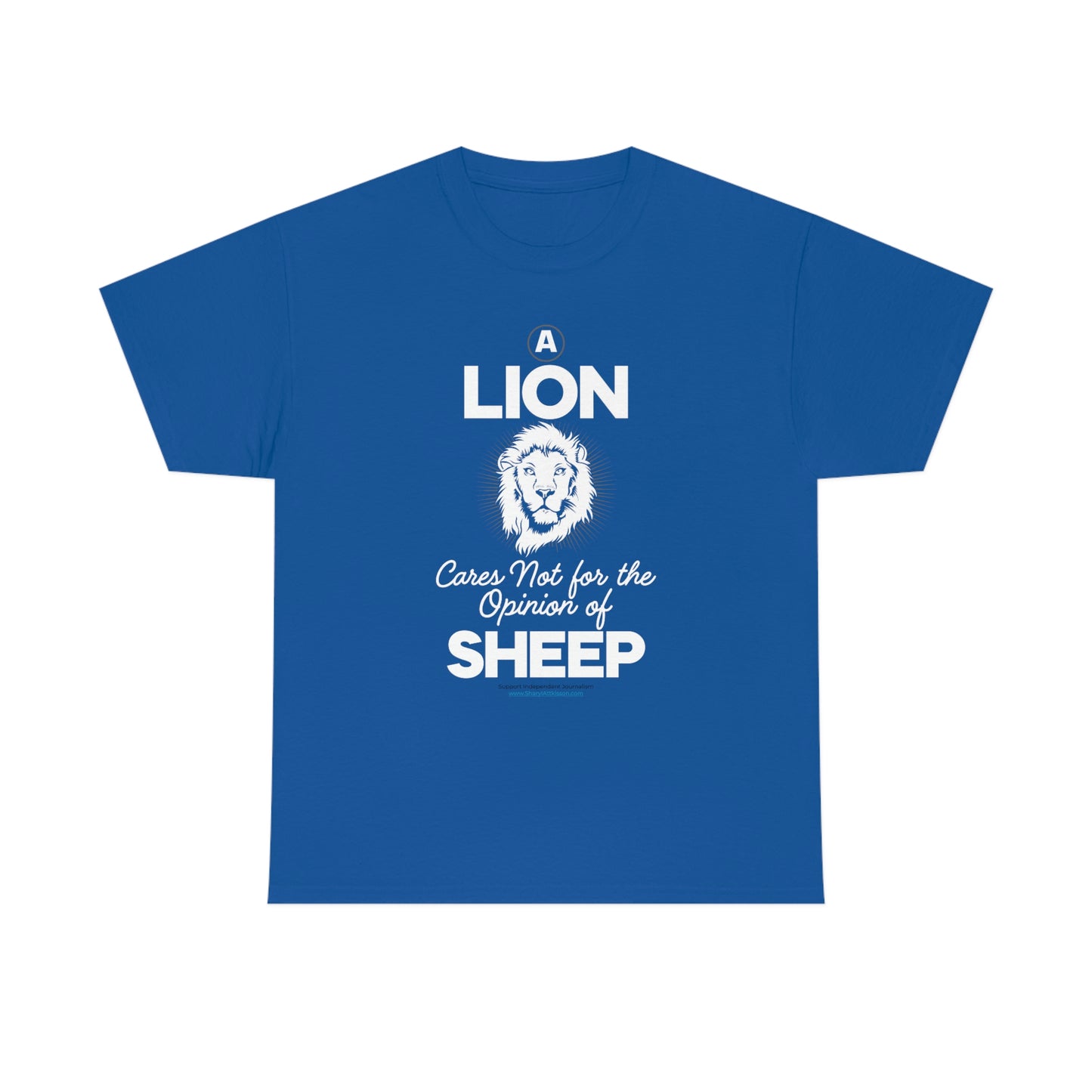 'A Lion Cares Not for...Sheep' T-Shirt (8 colors)