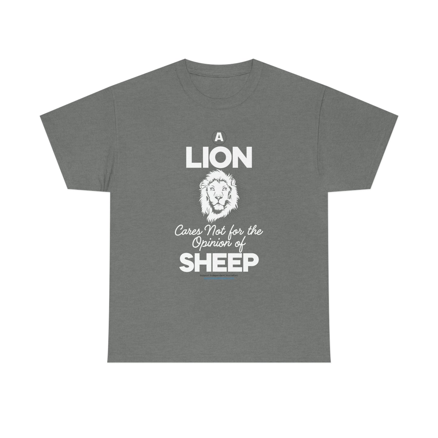 'A Lion Cares Not for...Sheep' T-Shirt (8 colors)
