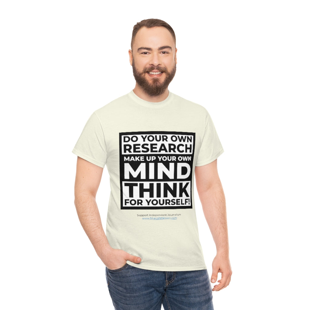 "Think For Yourself" T-Shirt (12 colors)