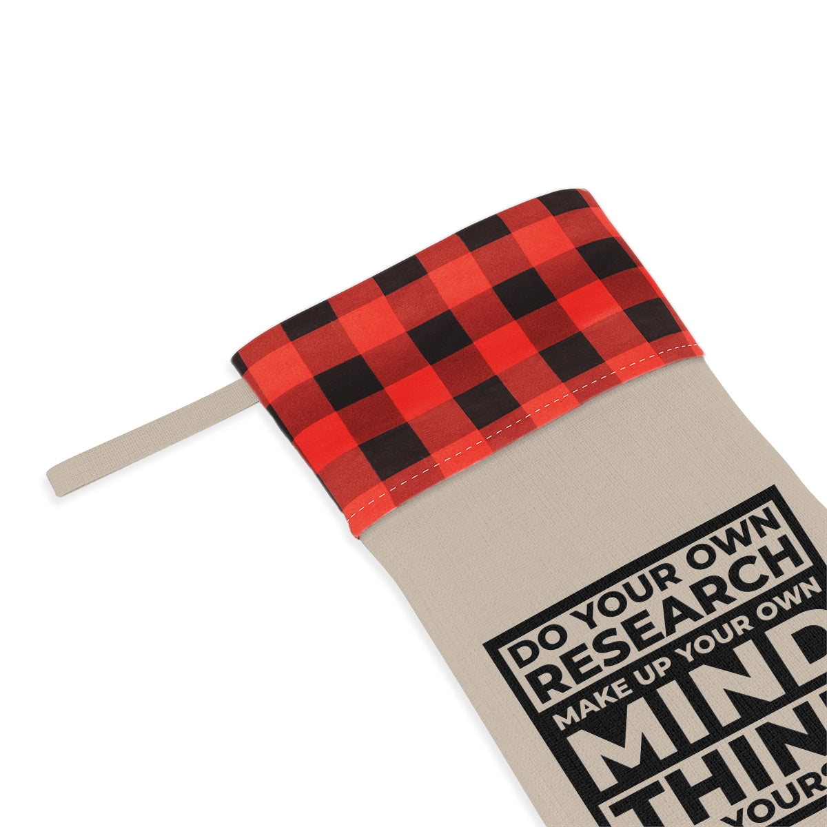 'Think for Yourself' Christmas Stocking (Red or Black)
