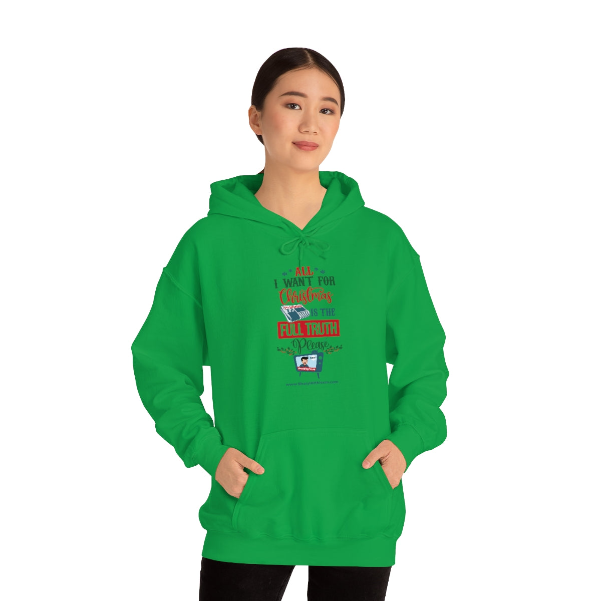 'All I Want for Christmas is the Full Truth, Please' Unisex Hooded Sweatshirt (8 colors)