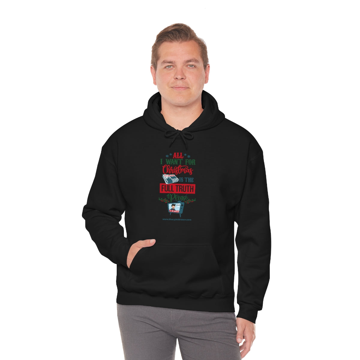 'All I Want for Christmas is the Full Truth, Please' Unisex Hooded Sweatshirt (8 colors)