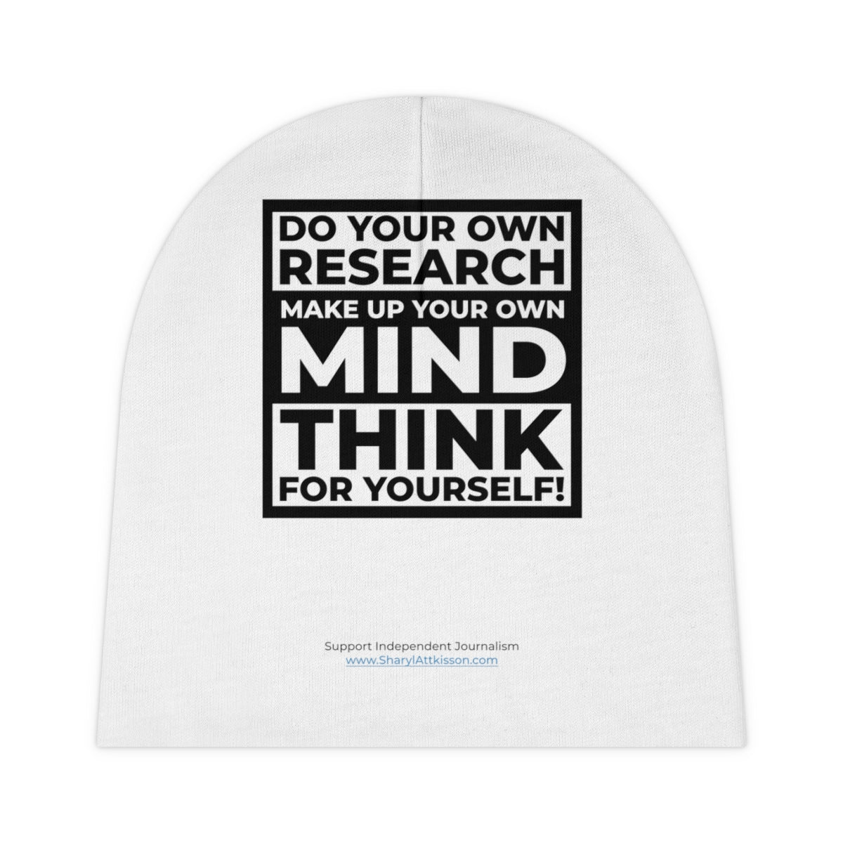 'Think for Yourself' Baby Beanie