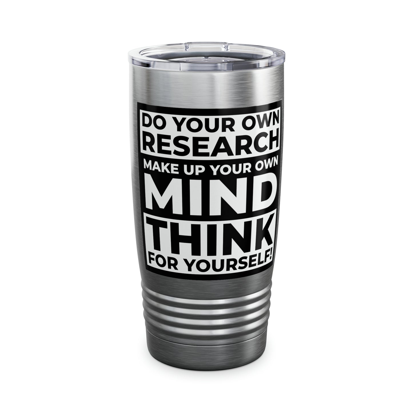 'Think for Yourself' Tumbler (Steel or White)