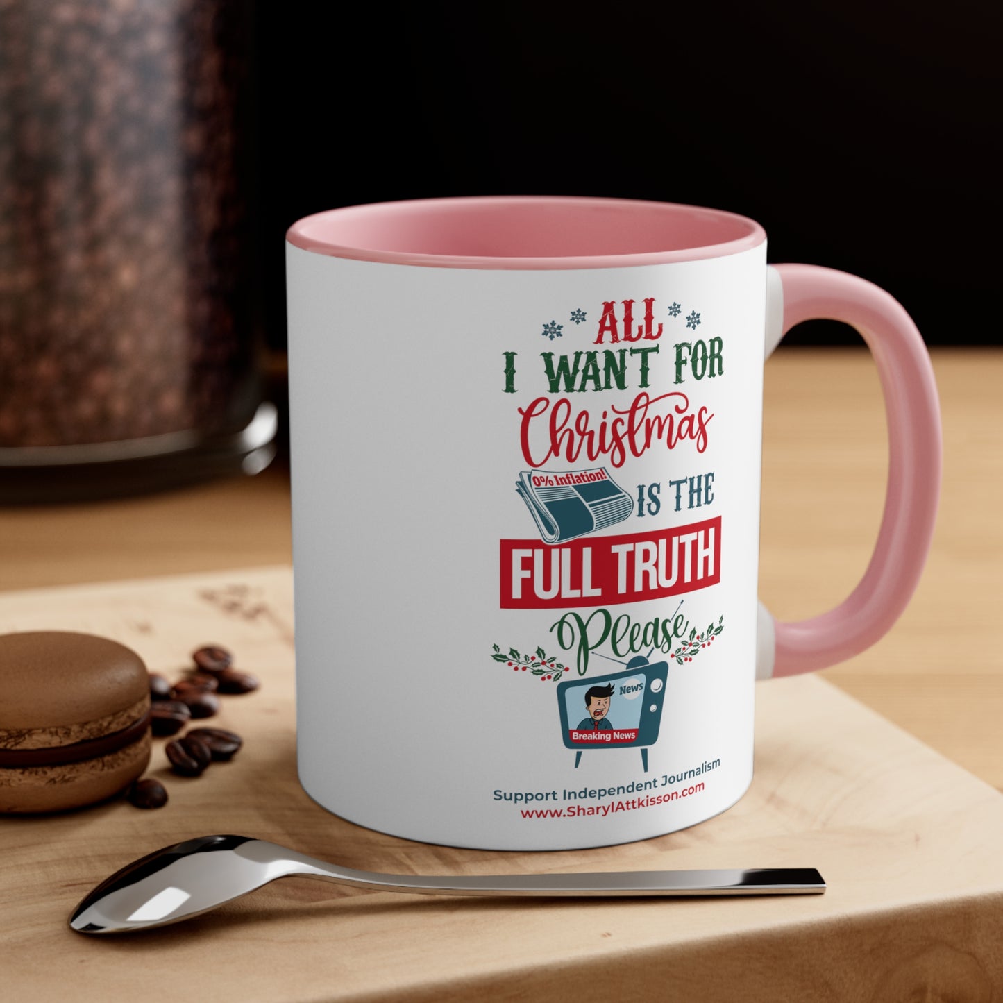 'All I Want for Christmas is the Full Truth, Please" Color Mug (5 Colors)