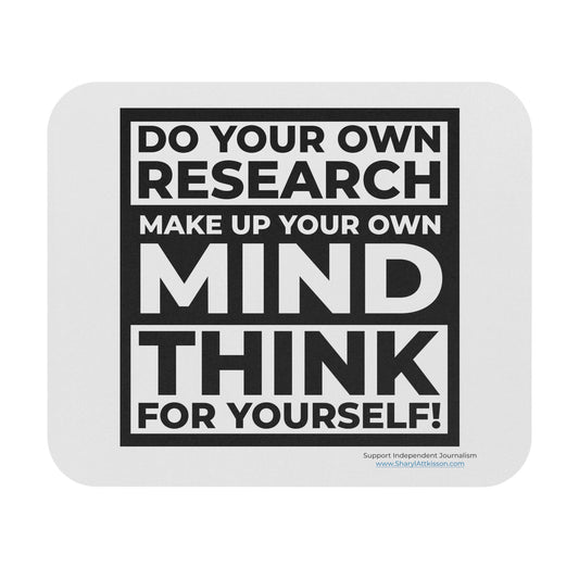 "Think for Yourself" Mouse Pad