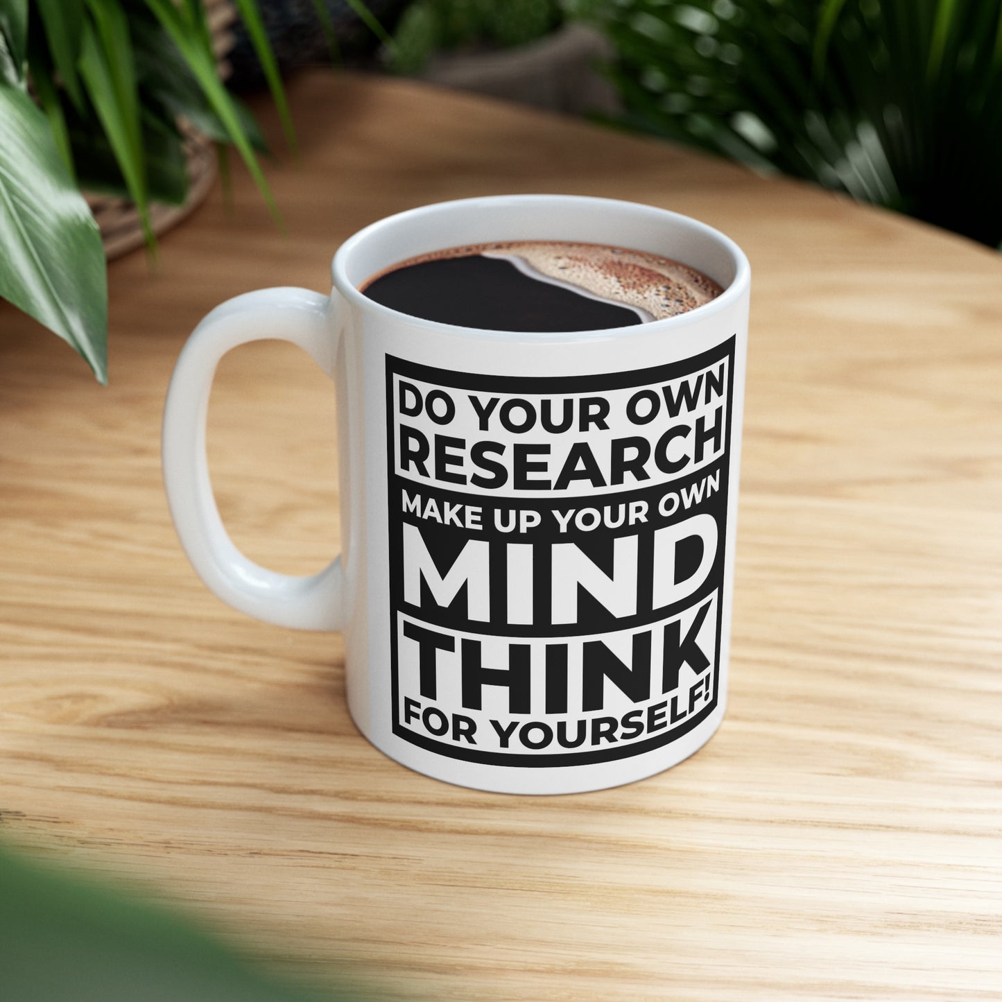 'Think for Yourself' Mug