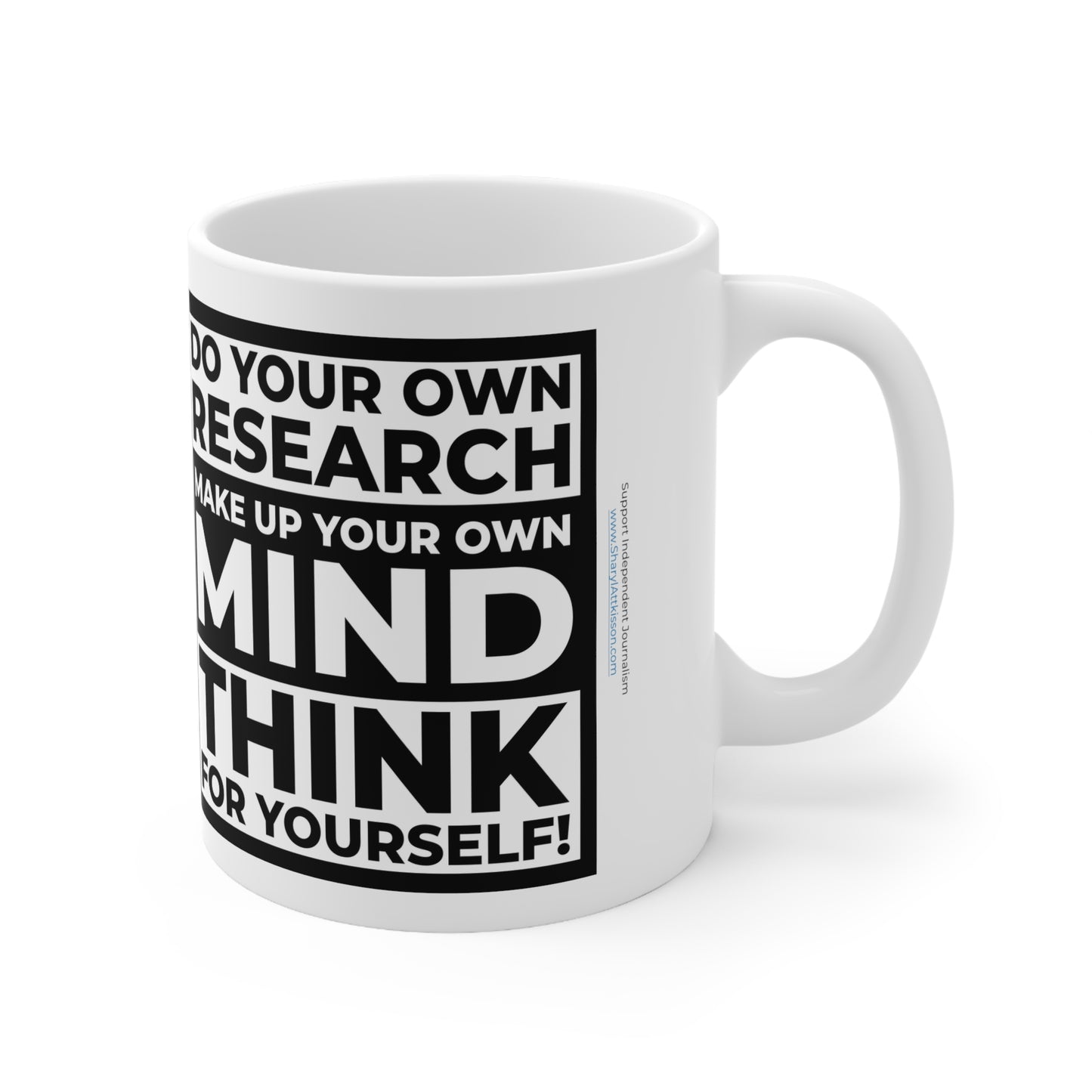 SUPER SALE! 'Think for Yourself' Mug