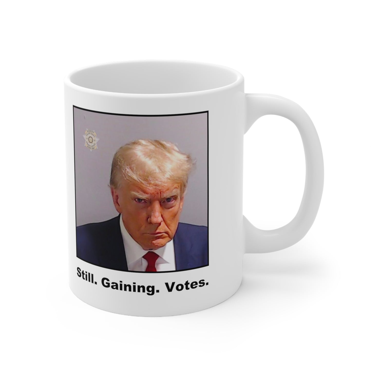 Trump Mugshot Mug: 'Still. Gaining. Votes' (Color)