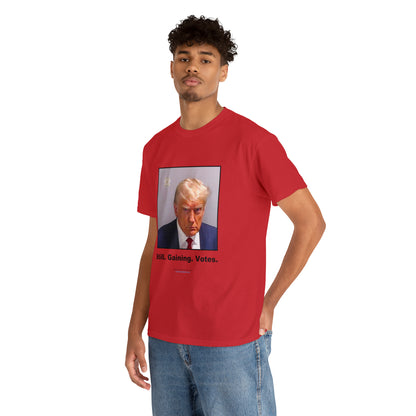 'Still. Gaining. Votes.' Trump Mugshot T-Shirt (10 colors)