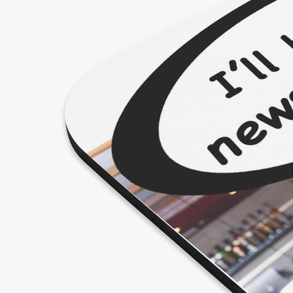 'I'll Have My News Uncensored' Mouse Pad (Rectangle)