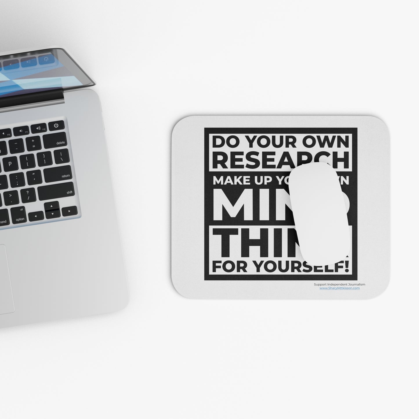 "Think for Yourself" Mouse Pad