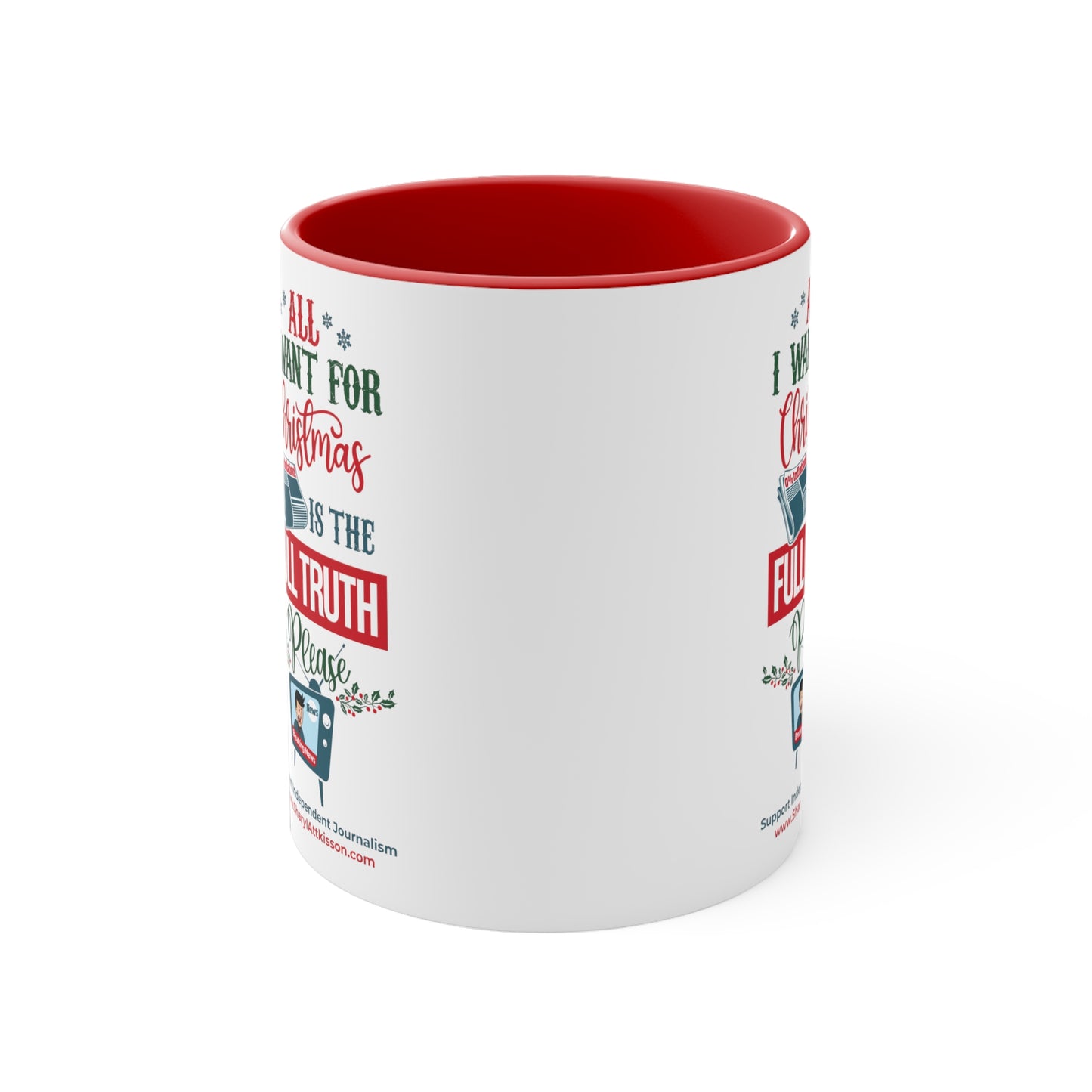 'All I Want for Christmas is the Full Truth, Please" Color Mug (5 Colors)