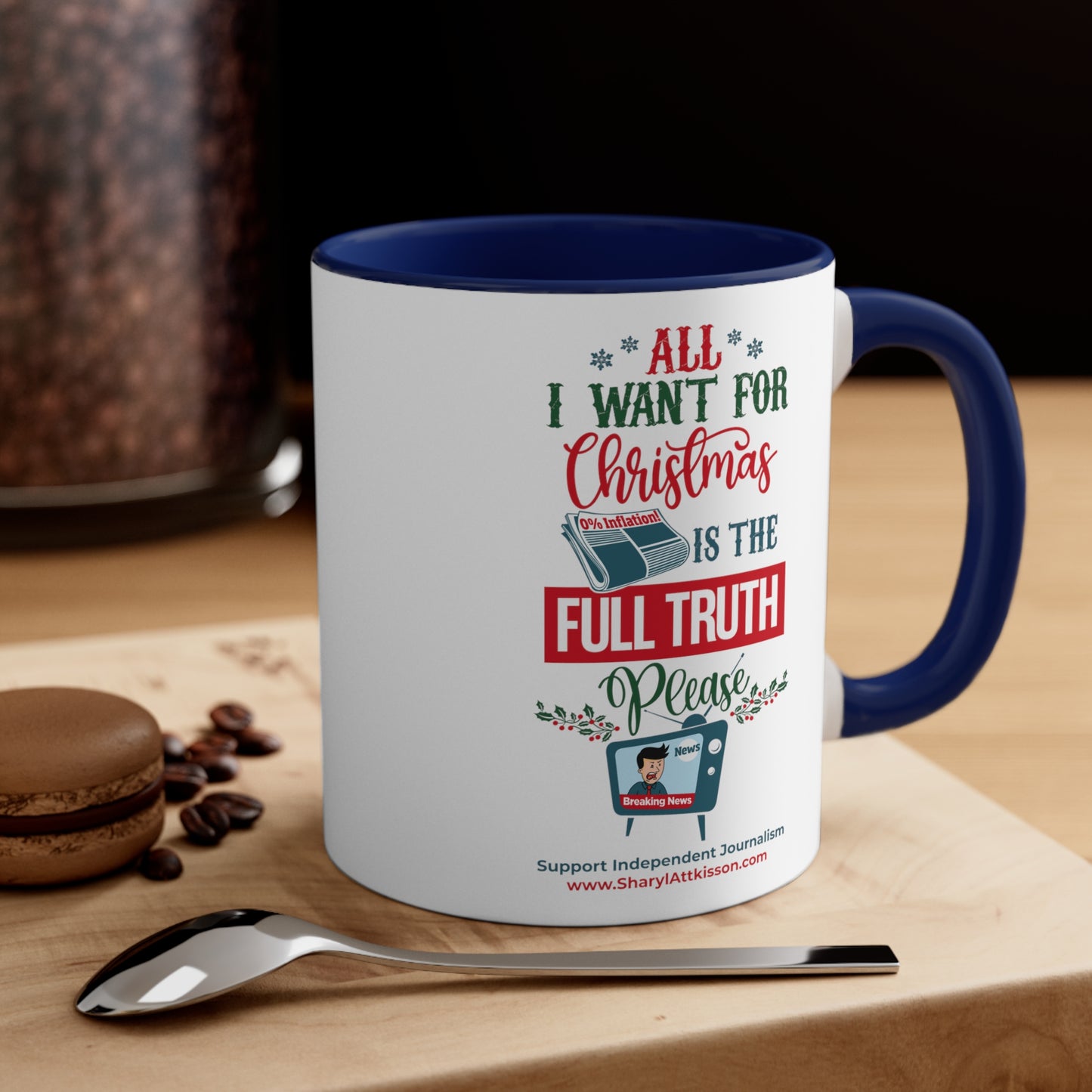 'All I Want for Christmas is the Full Truth, Please" Color Mug (5 Colors)