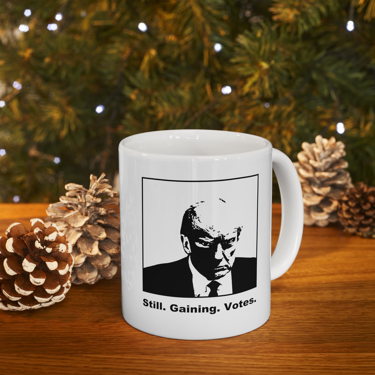 Trump Mugshot Mug: 'Still. Gaining. Votes.'