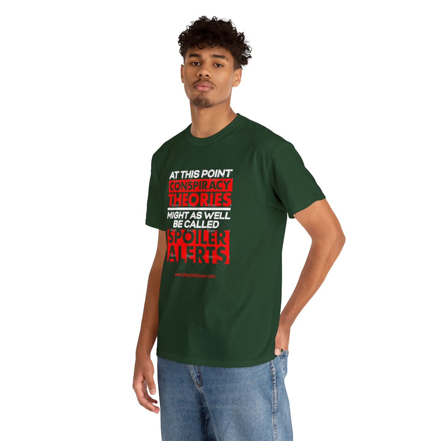 'Conspiracy Theories...Spoiler Alert' T-Shirt (8 colors)