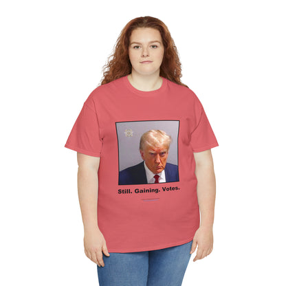 'Still. Gaining. Votes.' Trump Mugshot T-Shirt (10 colors)