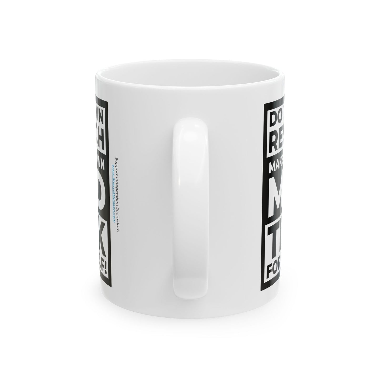 'Think for Yourself' Mug