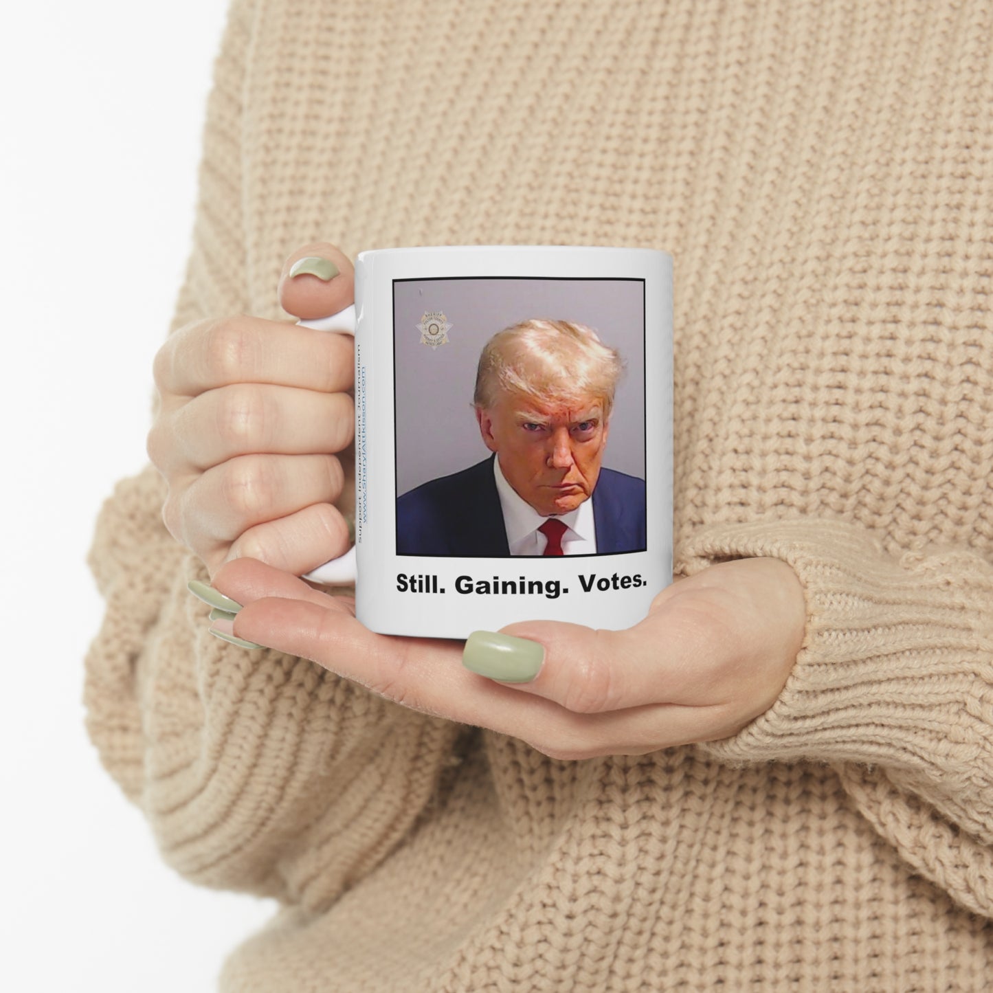 Trump Mugshot Mug: 'Still. Gaining. Votes' (Color)